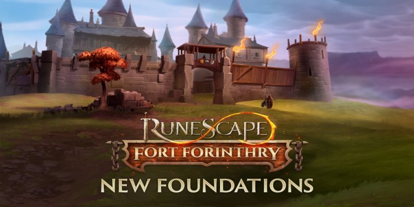 RuneScape kicks off new storyline with the launch of Fort Forinthry: New Foundations